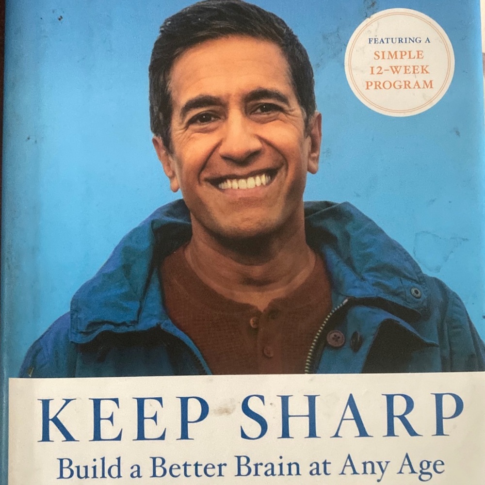 Keep Sharp : Build a Better Brain at Any Age by Sanjay Gupta (2021, Hardcover)